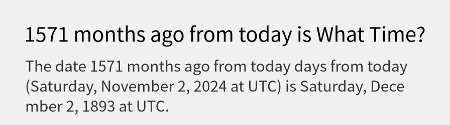 What date is 1571 months ago from today?