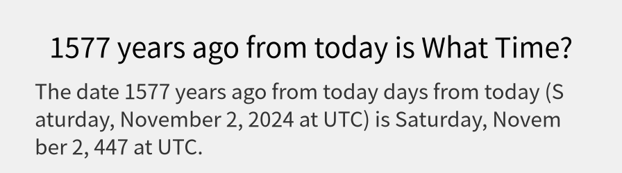 What date is 1577 years ago from today?