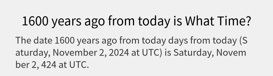 What date is 1600 years ago from today?