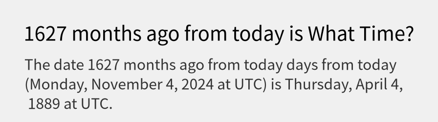 What date is 1627 months ago from today?