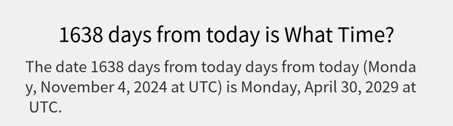 What date is 1638 days from today?