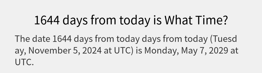 What date is 1644 days from today?