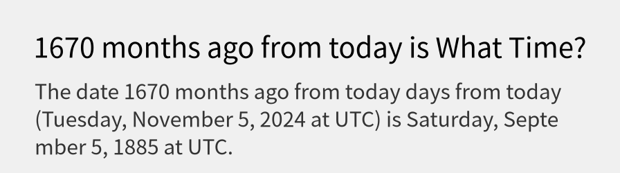 What date is 1670 months ago from today?