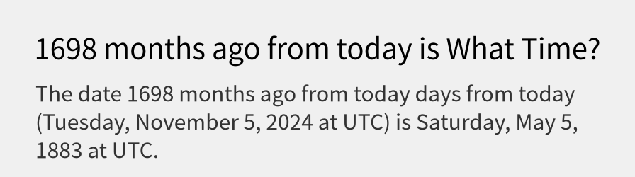 What date is 1698 months ago from today?