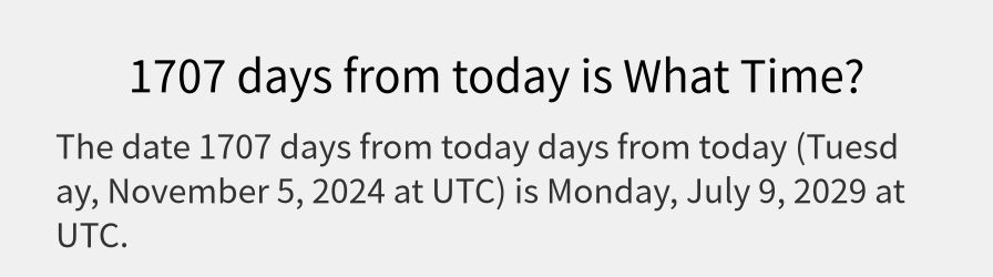 What date is 1707 days from today?