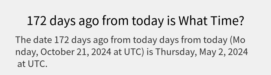 What date is 172 days ago from today?