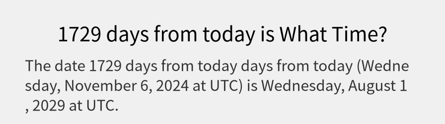 What date is 1729 days from today?