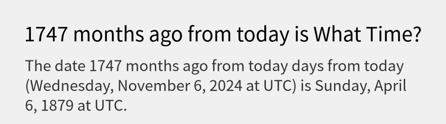 What date is 1747 months ago from today?