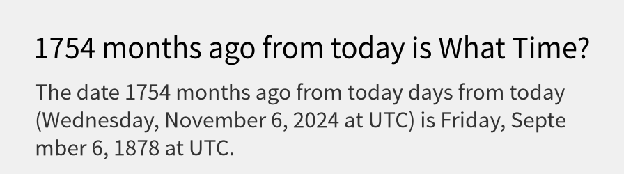 What date is 1754 months ago from today?