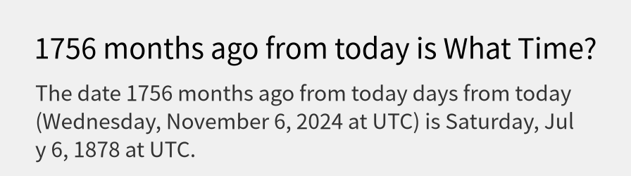 What date is 1756 months ago from today?