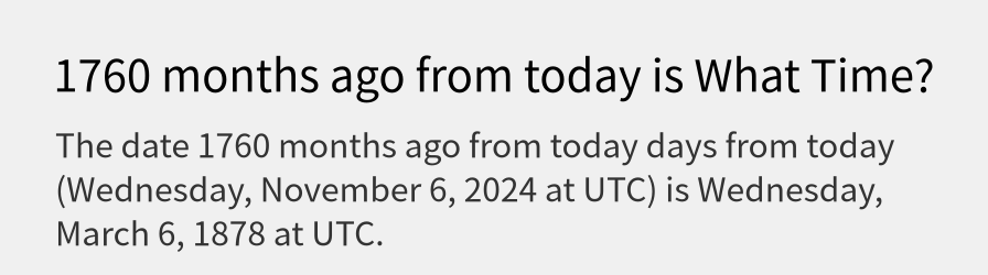 What date is 1760 months ago from today?