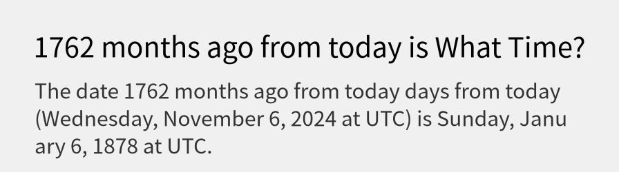 What date is 1762 months ago from today?