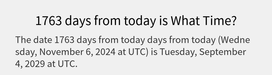 What date is 1763 days from today?