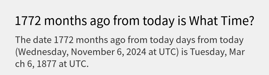 What date is 1772 months ago from today?