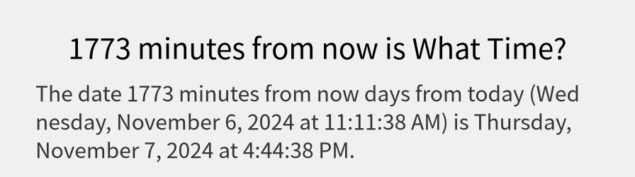 What date is 1773 minutes from now?