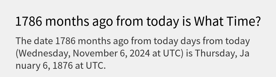 What date is 1786 months ago from today?