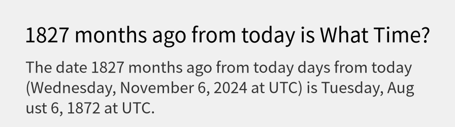 What date is 1827 months ago from today?