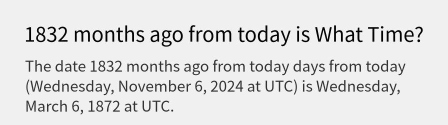 What date is 1832 months ago from today?