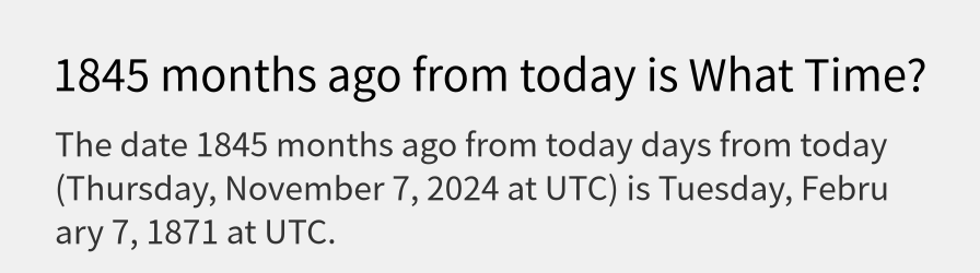 What date is 1845 months ago from today?