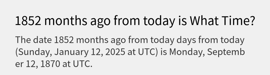 What date is 1852 months ago from today?