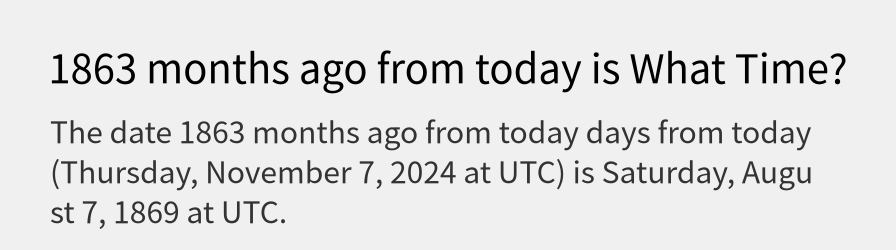 What date is 1863 months ago from today?