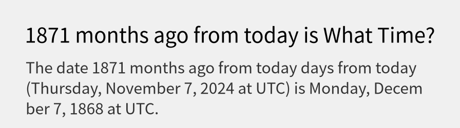 What date is 1871 months ago from today?