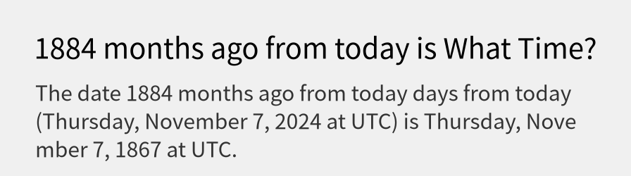 What date is 1884 months ago from today?