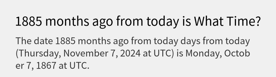 What date is 1885 months ago from today?