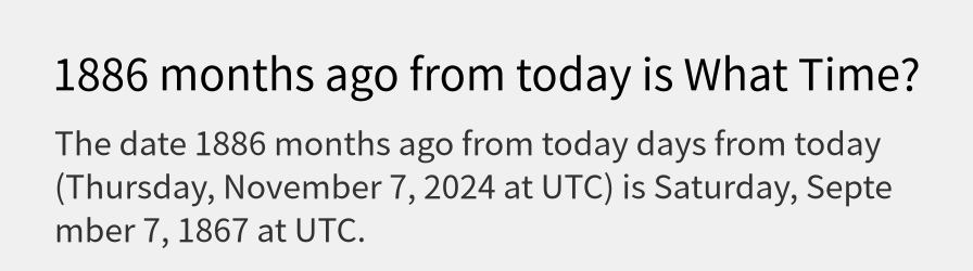 What date is 1886 months ago from today?