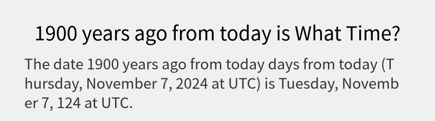 What date is 1900 years ago from today?