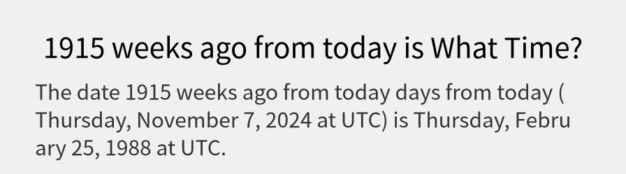 What date is 1915 weeks ago from today?