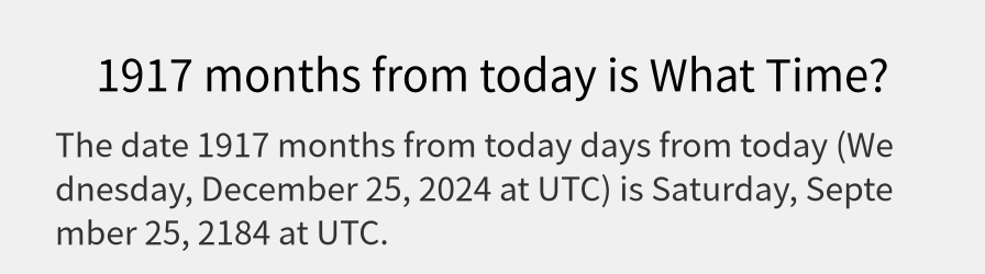 What date is 1917 months from today?