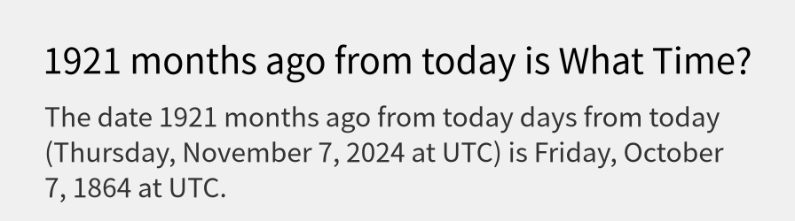 What date is 1921 months ago from today?