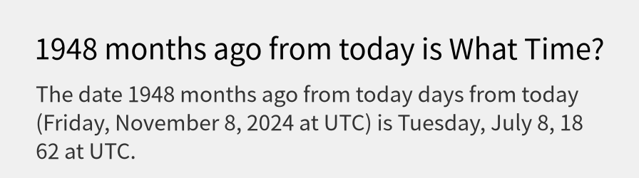 What date is 1948 months ago from today?