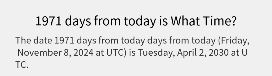 What date is 1971 days from today?