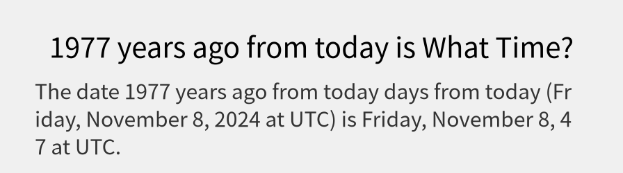 What date is 1977 years ago from today?