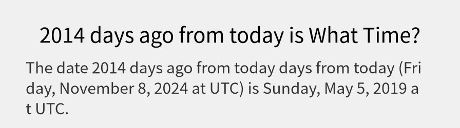 What date is 2014 days ago from today?