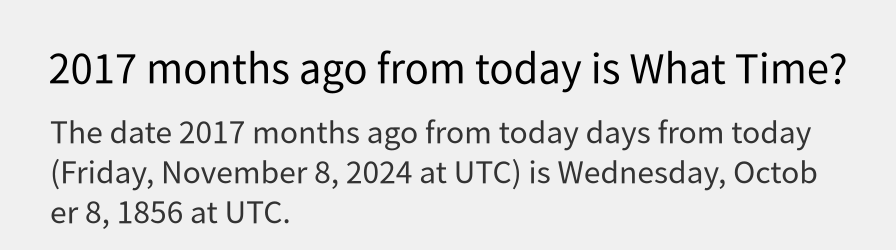 What date is 2017 months ago from today?