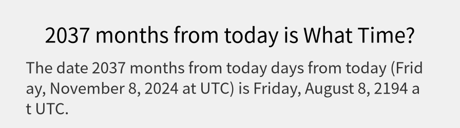 What date is 2037 months from today?