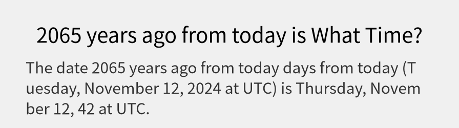 What date is 2065 years ago from today?