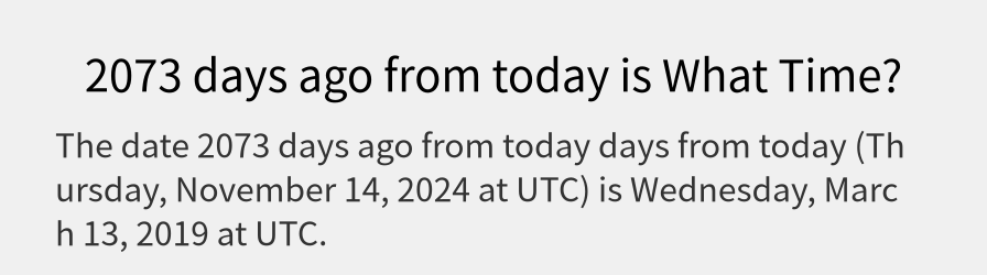 What date is 2073 days ago from today?