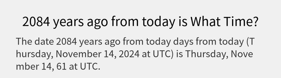 What date is 2084 years ago from today?