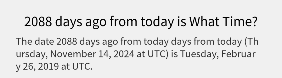 What date is 2088 days ago from today?