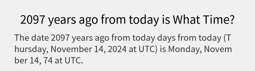 What date is 2097 years ago from today?