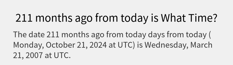 What date is 211 months ago from today?