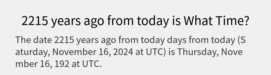 What date is 2215 years ago from today?