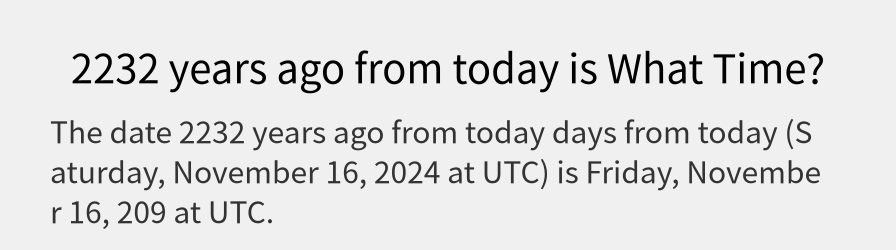 What date is 2232 years ago from today?