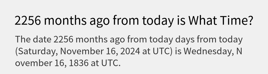 What date is 2256 months ago from today?