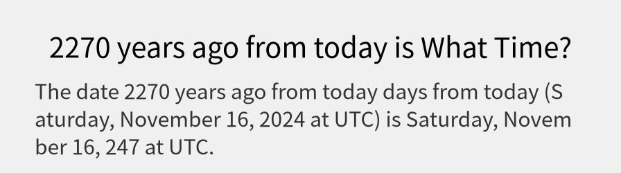 What date is 2270 years ago from today?