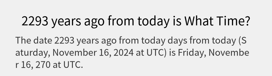 What date is 2293 years ago from today?